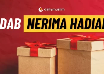 adab menerima hadiah dalam islam