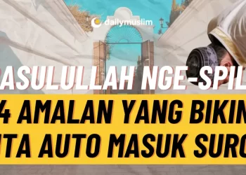 cara masuk surga dalam islam, amalan supaya masuk surga