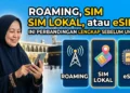 Roaming, SIM Lokal, atau eSIM untuk Umroh? Ini Perbandingan Lengkap Sebelum Berangkat ke Tanah Suci